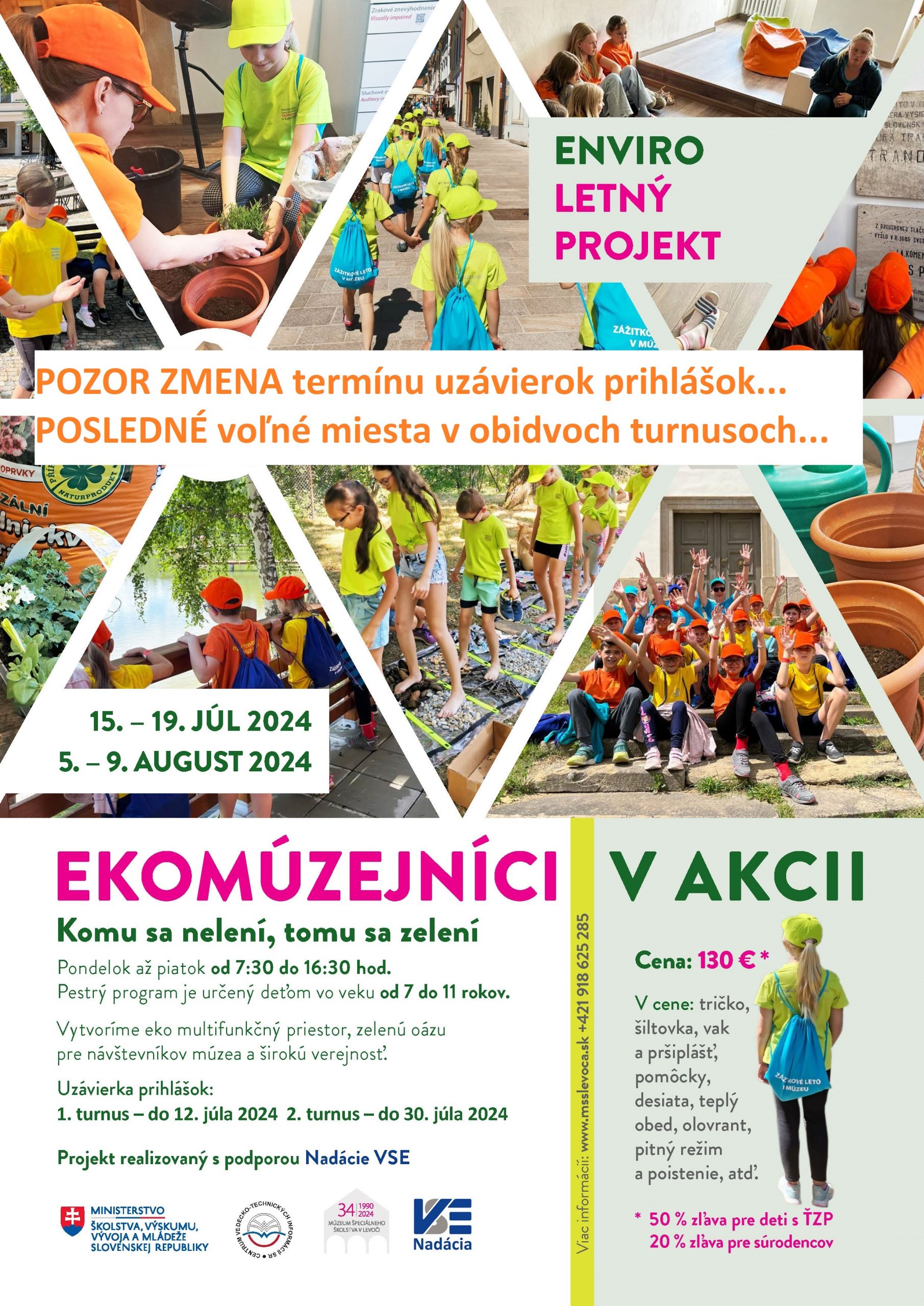 Enviro letný projekt. Ekomúzejníci v akcii. Komu sa nelení, tomu sa zelení.